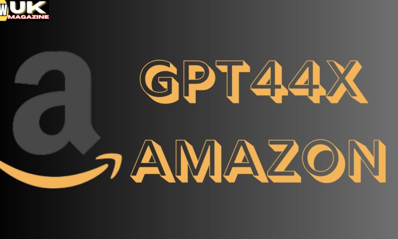 amazon's gpt44x