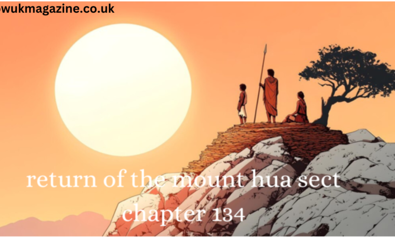 Return of the Mount Hua Sect Chapter 134